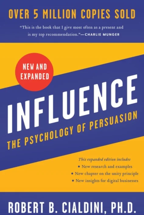 7 Best Persuasion Secrets: Influence by Robert Cialdini New Edition Review 2 Influence by Robert Cialdini New Edition Review