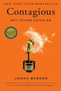 6 Secret Principles of Virality: Contagious by Jonah Berger Review